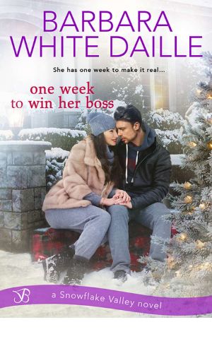 [Snowflake Valley 02] • One Week to Win Her Boss